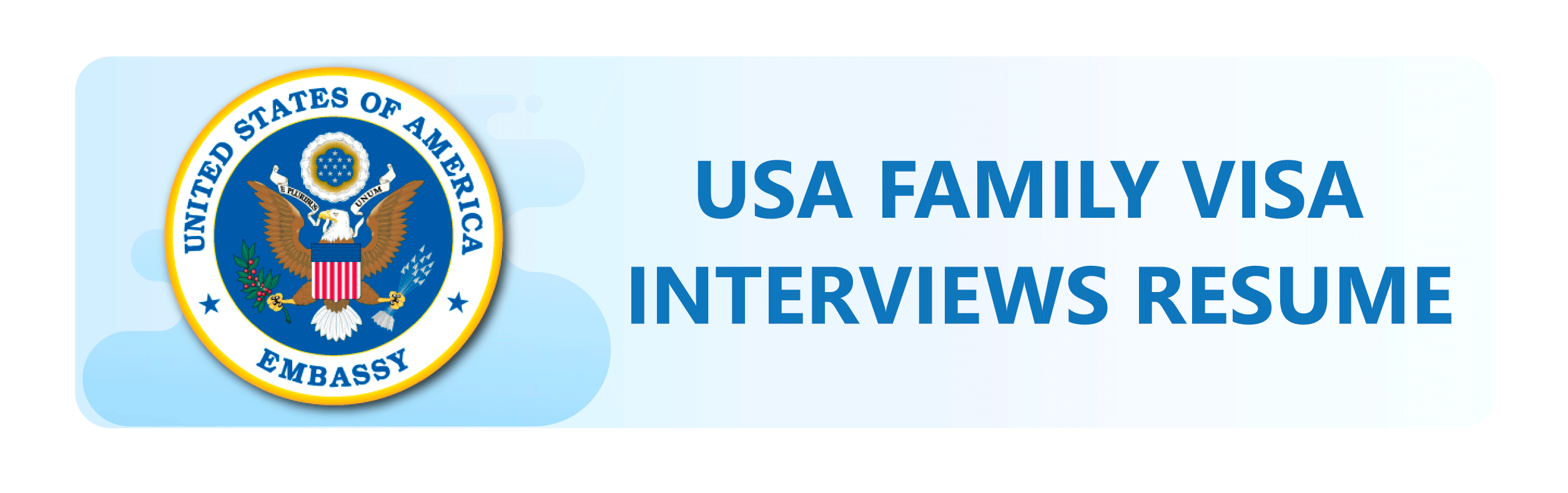 USA family visa interviews resume