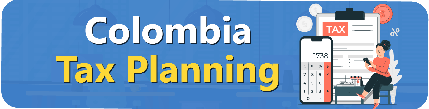 Colombia-Tax-Planning
