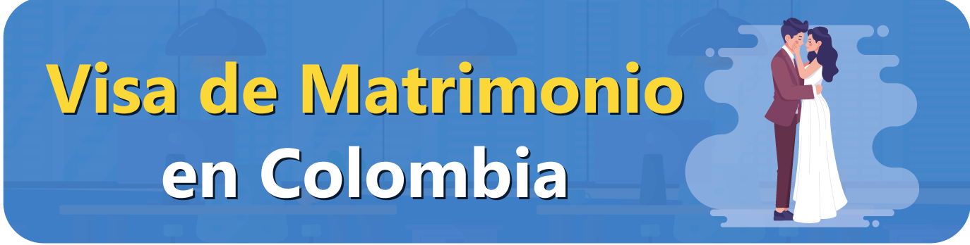 Visa-de-Matrimonio-en-Colombia