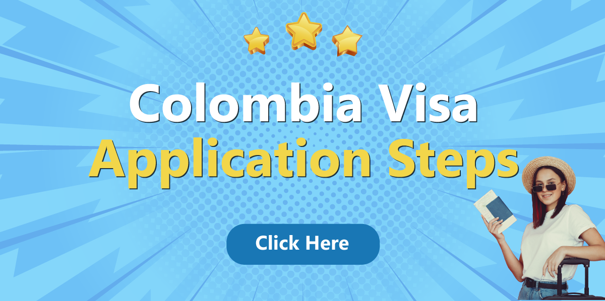 Colombia-Visa-Application-Steps