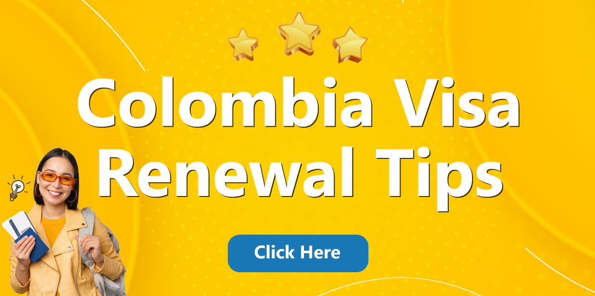 Colombia-Visa-Renewal-Tips