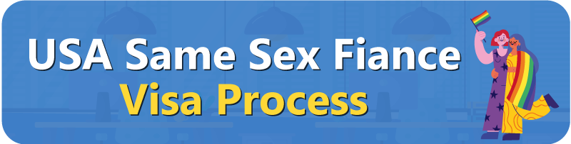 USA-Same-Sex-Fiance-Visa-Process